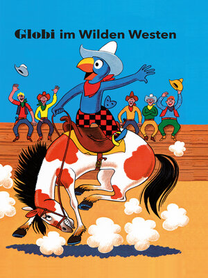 cover image of Globi im wilden Westen